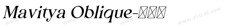 Mavitya Oblique字体转换